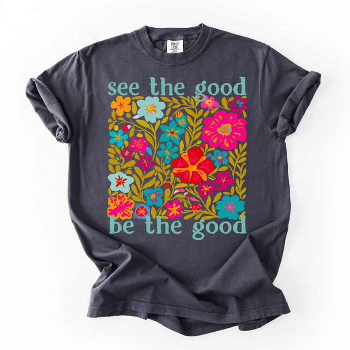 See the Good Graphic Tshirt